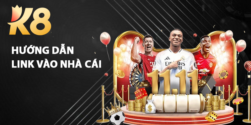 hướng dẫn link vào nhà cái